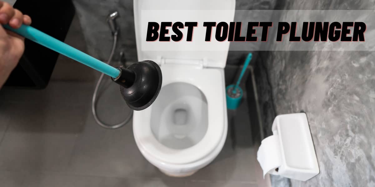 Best Toilet Plunger